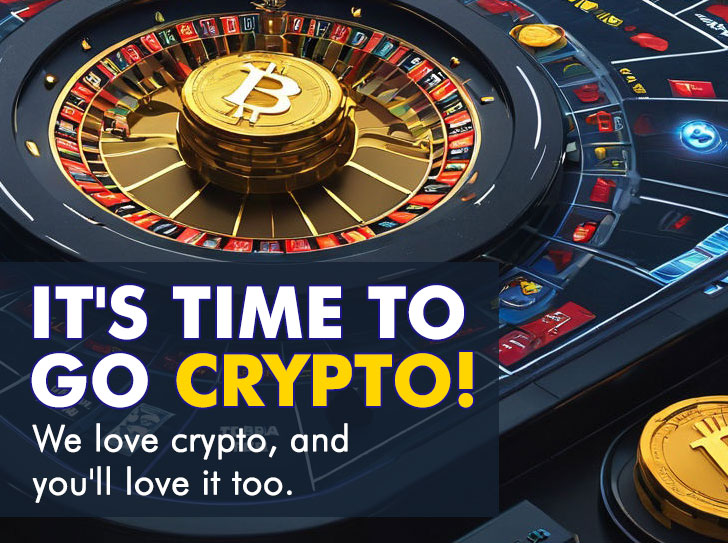 It's Time to go Crypto!